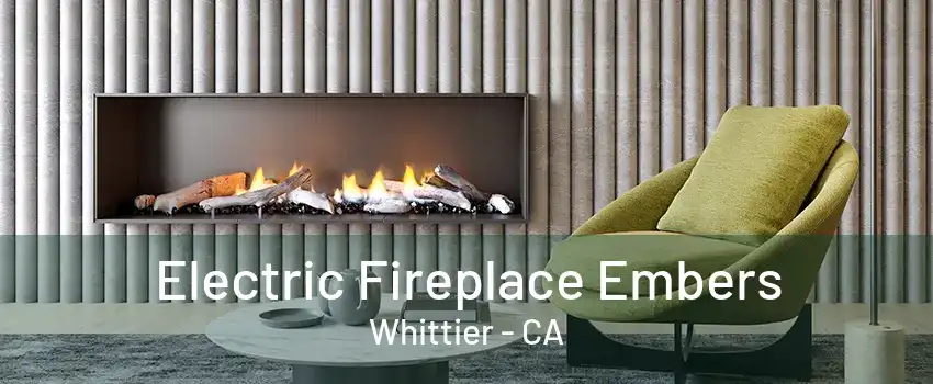 Electric Fireplace Embers Whittier - CA