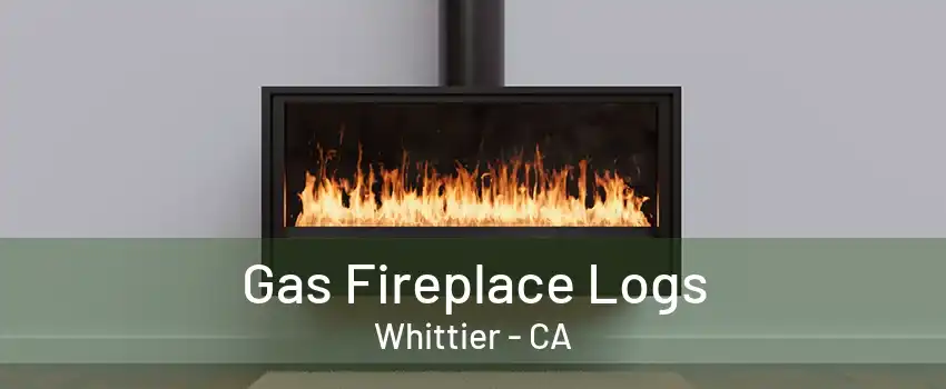 Gas Fireplace Logs Whittier - CA